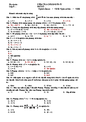 Đề kiểm tra Chương III+IV môn Đại số Lớp 8 - Năm học 2019-2020 (Kèm đáp án)